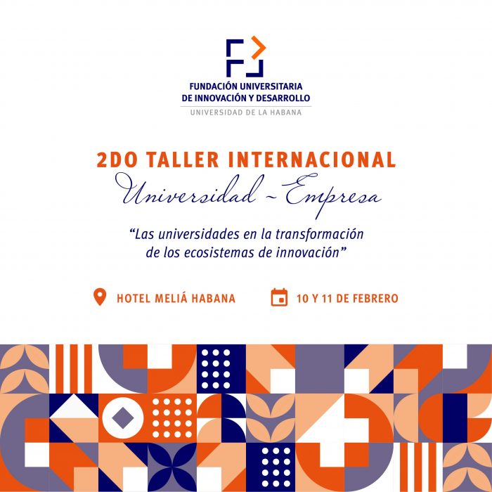 Próximos a desarrollar el 2do Taller Internacional Universidad-Empresa
